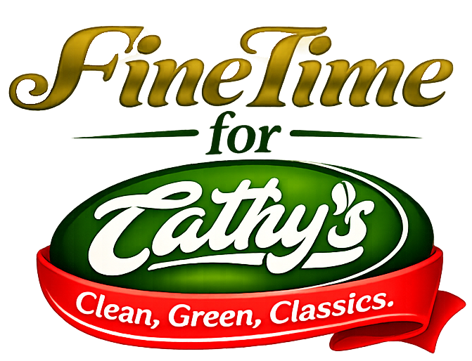 Fine Time for Cathy's Clean Green Classics